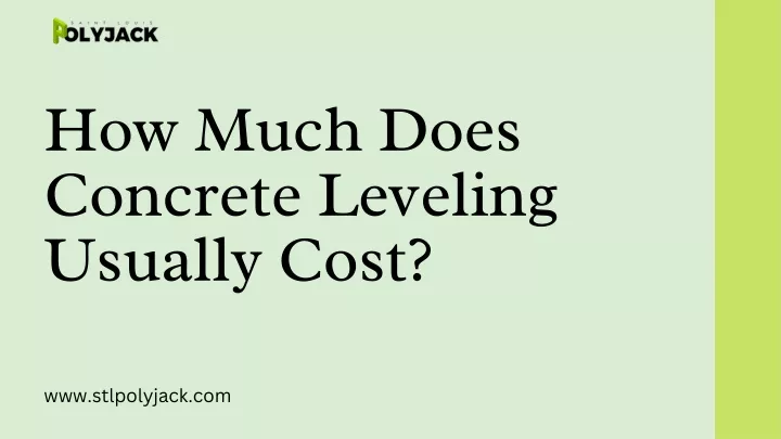 How Much Does Concrete Leveling Usually Cost