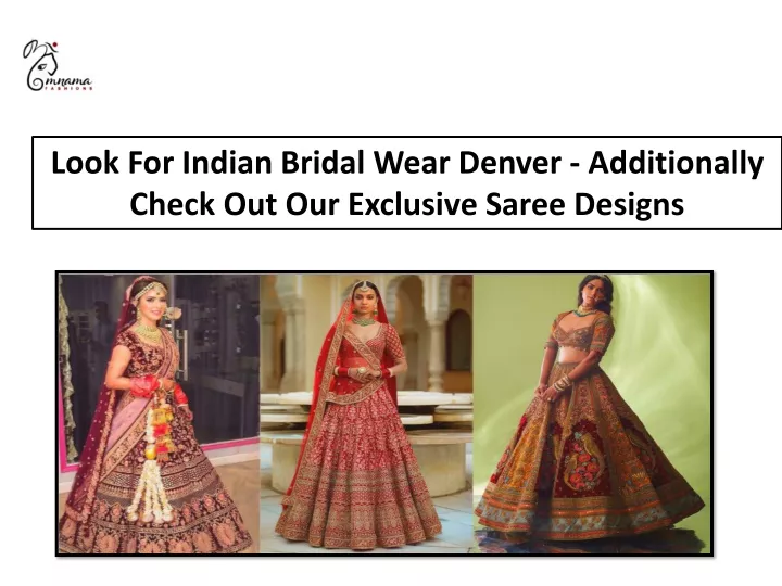 look for indian bridal wear denver additionally