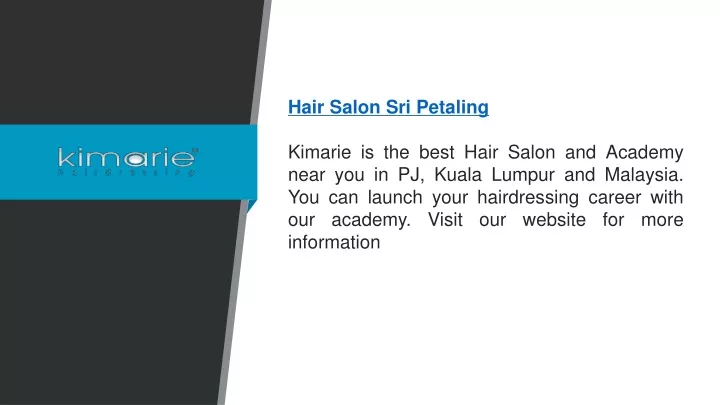 hair salon sri petaling kimarie is the best hair