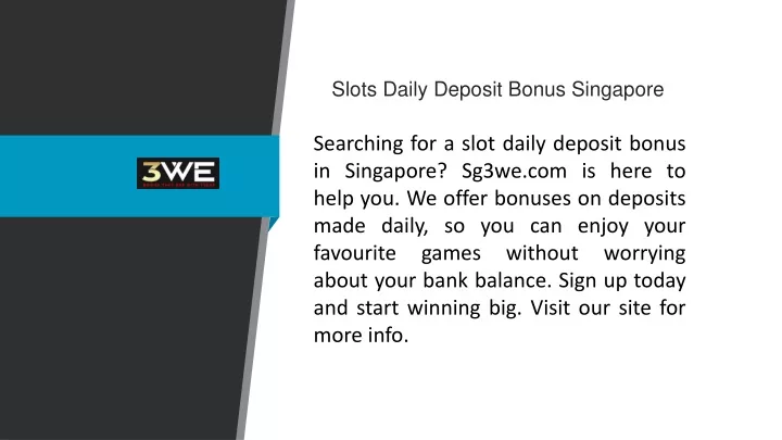 slots daily deposit bonus singapore