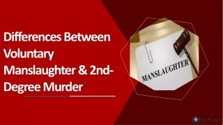 Differences Between Voluntary Manslaughter & 2nd-Degree Murder