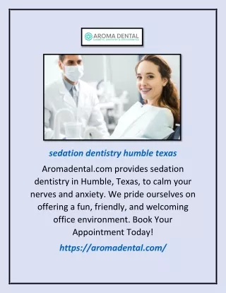 sedation dentistry humble texas