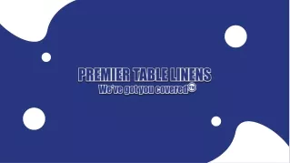 Welcome To Premier Table Linens