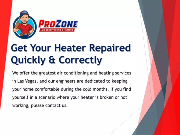 get your heater repaired quickly correctly