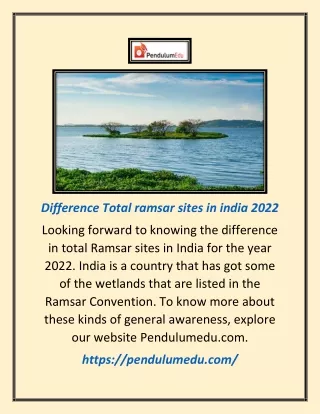 Difference Total Ramsar Sites in India 2022 | Pendulumedu.com