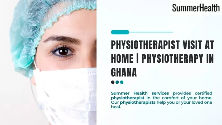 physiotherapist visit at home physiotherapy