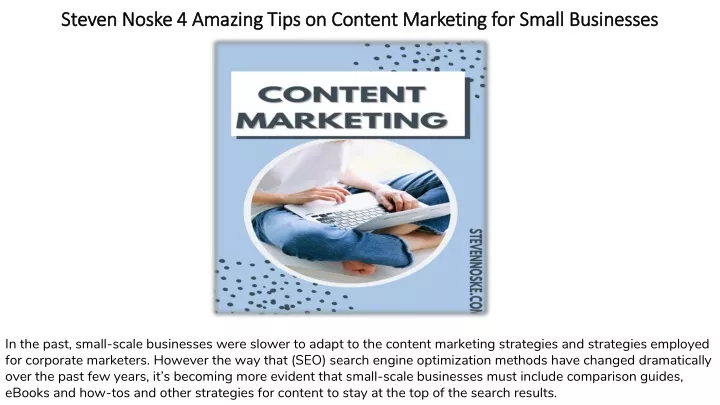 steven noske 4 amazing tips on content marketing for small businesses