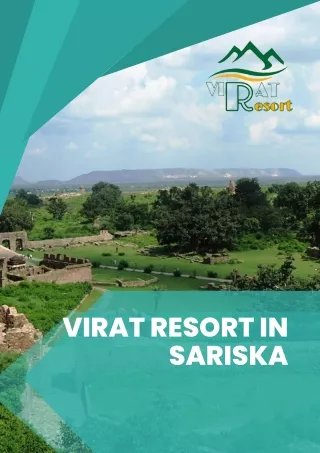 Experience Luxury in the Heart of Sariska with Virat Resort!