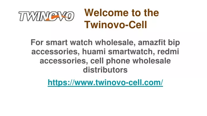 welcome to the twinovo cell