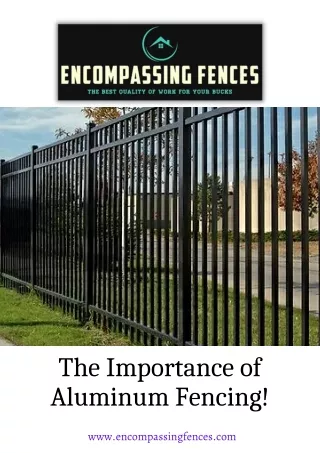 The Importance of Aluminum Fencing.