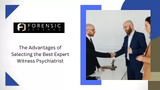 The Advantages of Selecting the Best Expert Witness Psychiatrist
