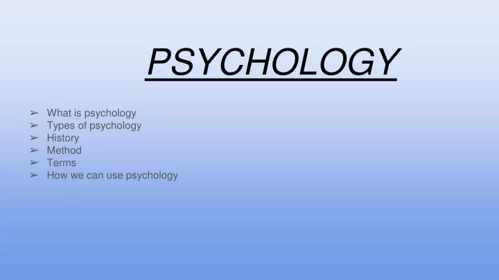 PPT - PSYCHOLOGY PowerPoint Presentation, Free Download - ID:11805159