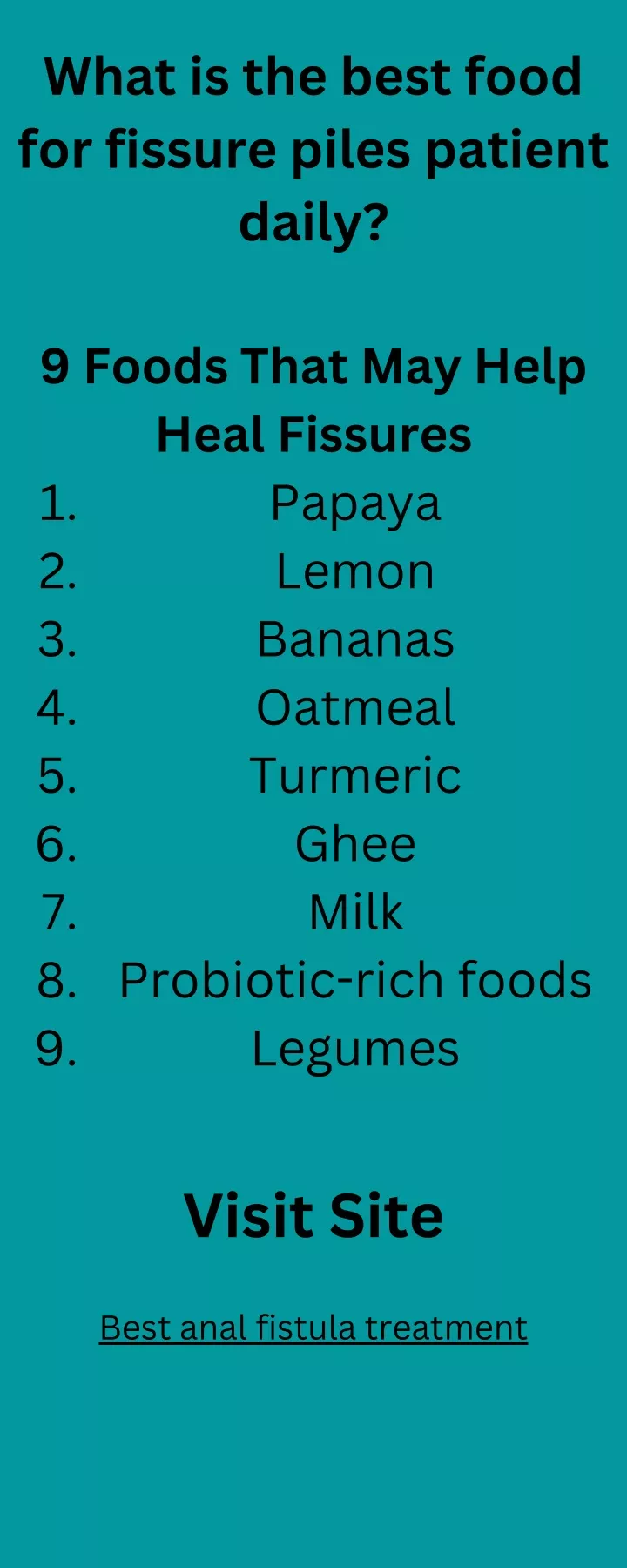 what is the best food for fissure piles patient