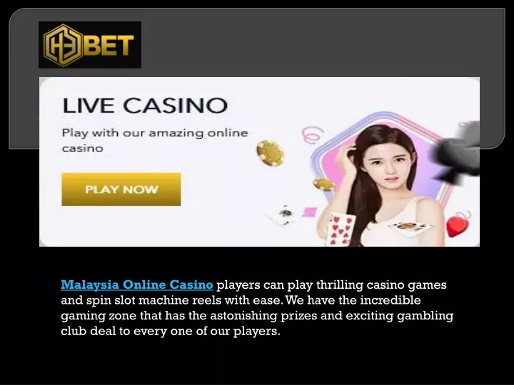 malaysia online casino players can play thrilling