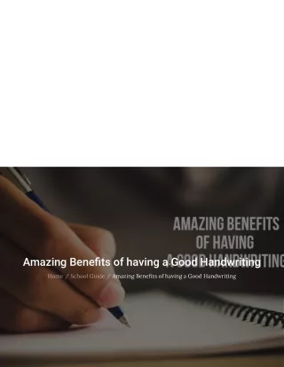 Amazing Benefits of having a Good Handwriting