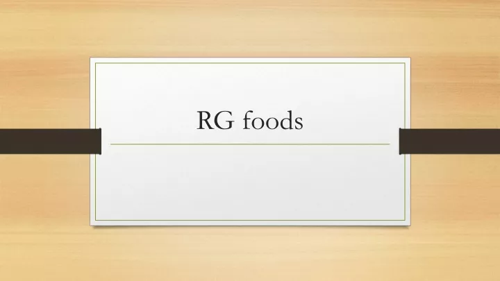 rg foods