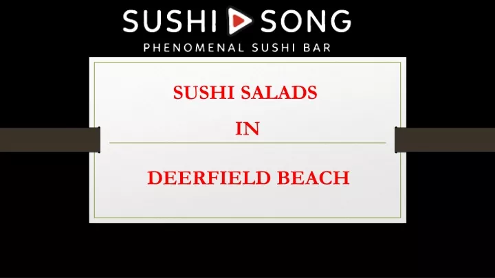 sushi salads