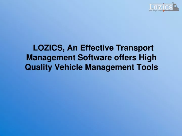 lozics an effective transport management software