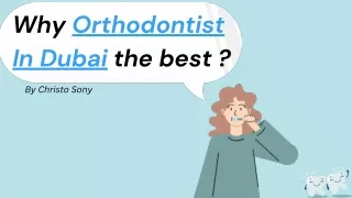 Why Orthodontist In Dubai the best