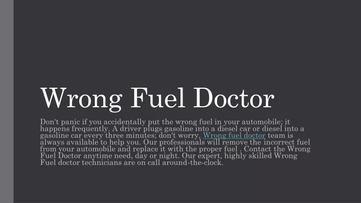 wrong fuel doctor don t panic if you accidentally