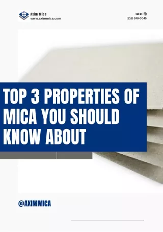 Top 3 Properties of Mica You Should Know About - Axim Mica