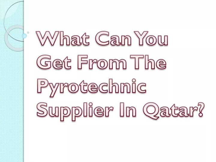 what can you get from the pyrotechnic supplier in qatar