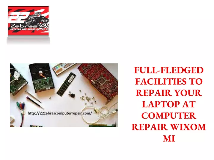 full fledged facilities to repair your laptop