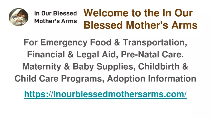 welcome to the in our blessed mother s arms