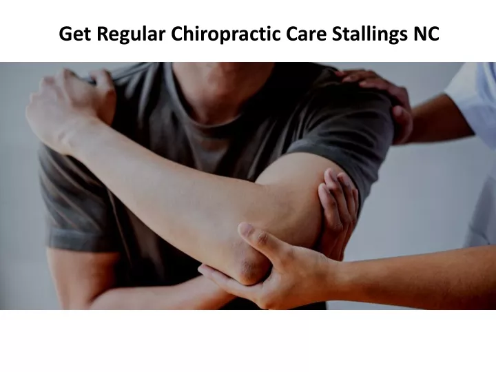 get regular chiropractic care stallings nc