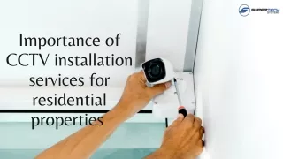 Importance of CCTV installation services for residential properties