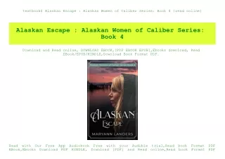 textbook$ Alaskan Escape  Alaskan Women of Caliber Series Book 4 {read online}