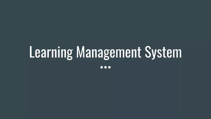 PPT - Learning Management System PowerPoint Presentation, free download ...