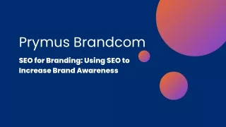 SEO for Branding Using SEO to Increase Brand Awareness