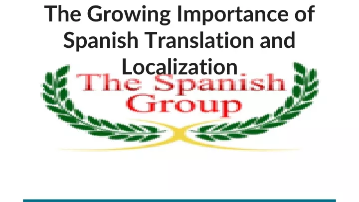 the growing importance of spanish translation and localization
