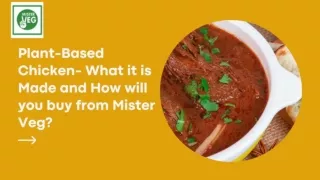 Plant-Based Chicken- What it is Made and How will you buy from Mister Veg
