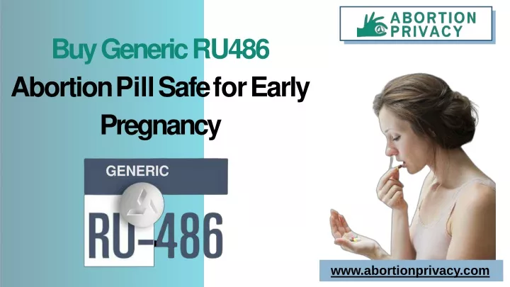 buy generic ru486 abortion pill safe for early pregnancy