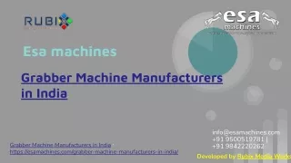 Grabber Machine Manufacturers in India | esa machines | www.esamachines.com