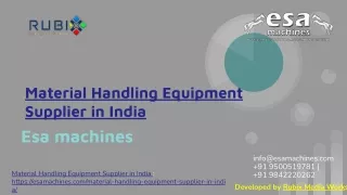 Material Handling Equipment Supplier in India | esa machines www.esamachines.com