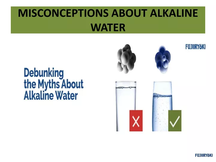 misconceptions about alkaline water