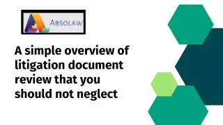 A simple overview of litigation document review that you should not neglect