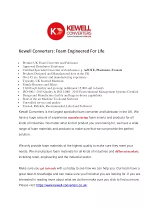 kewell converters foam engineered for life