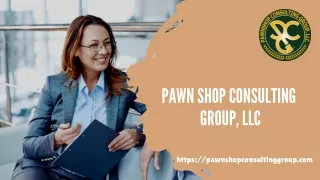 Get The Best Pawnshop Business Consulting Firms