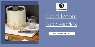 Hotel Room Accessories