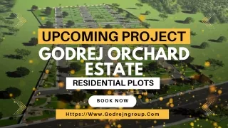 GODREJ ORCHARD ESTATE