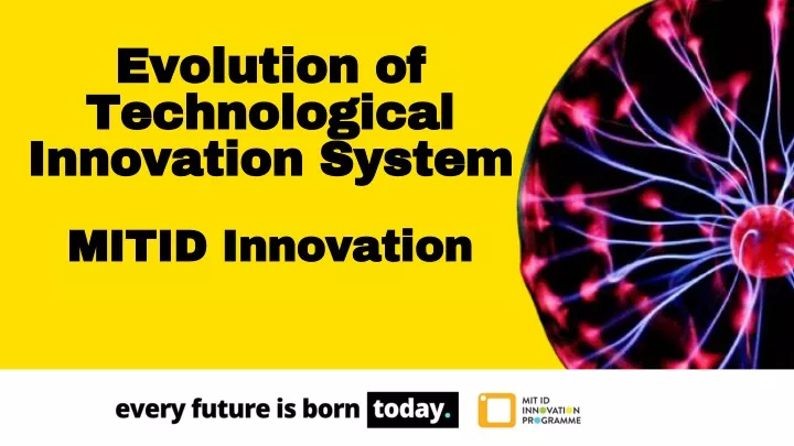 evolution of technological innovation system