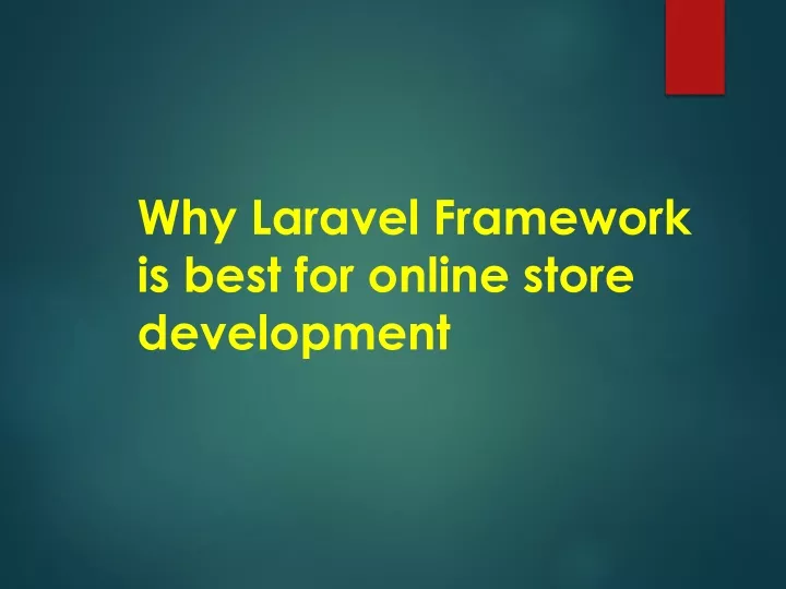 why laravel framework is best for online store development