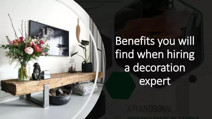 benefits you will find when hiring a decoration expert