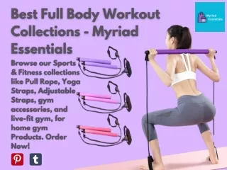 Best Full Body Workout Collections - Myriad Essentials