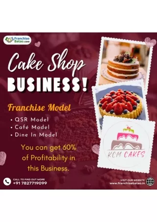 Kcm cakes franchise business