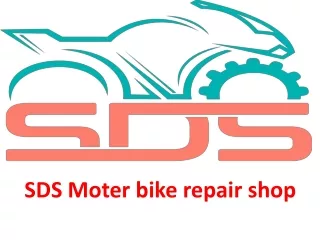 Moter Bike Repair Shop|SDS BIKES